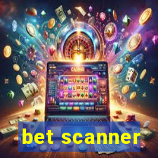 bet scanner